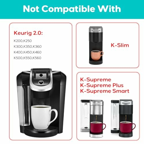 Image showing Keurig coffee makers not compatible with certain models.